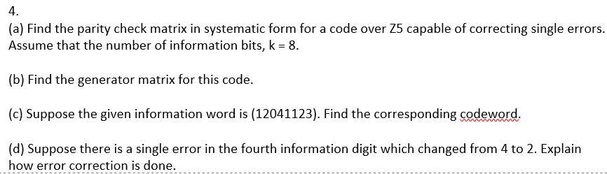 4. (a) Find the parity check matrix in systematic | Chegg.com