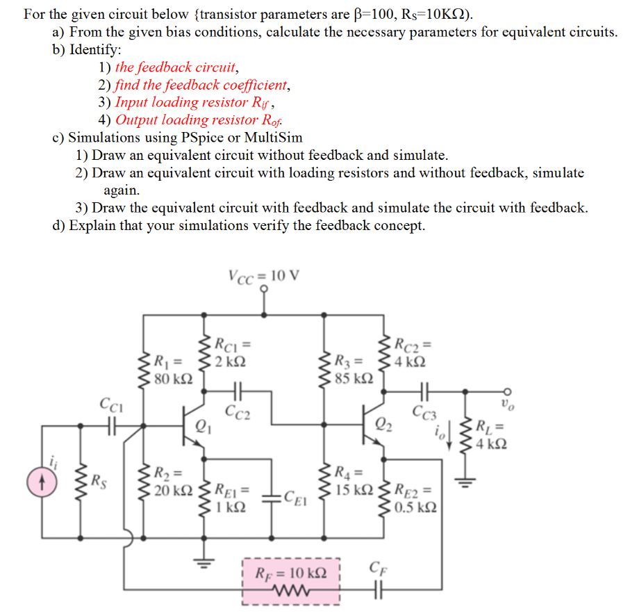 Solved For The Given Circuit Below (transistor Parameters | Chegg.com