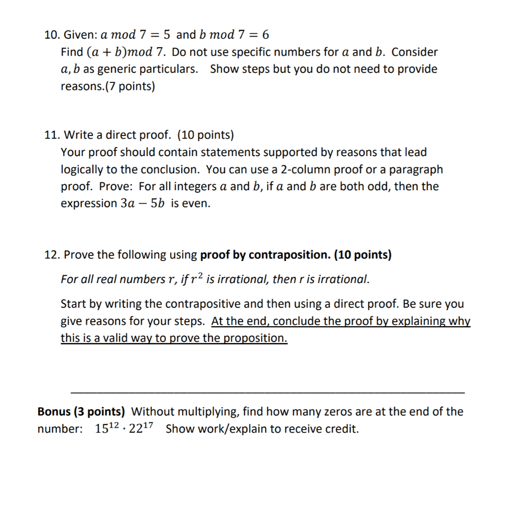 Solved 10. Given: a mod 7 = 5 and b mod 7 = 6 Find (a + | Chegg.com