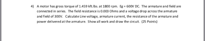 Solved 4) A motor has gross torque of 1.459 kft.lbs. at 1800 | Chegg.com