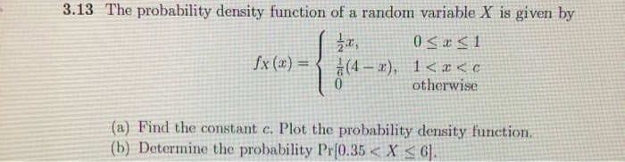 Solved 3.13 The probability density function of a random | Chegg.com