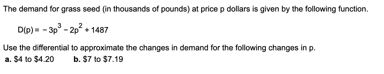 Solved D(p)=−3p3−2p2+1487 Use the differential to | Chegg.com
