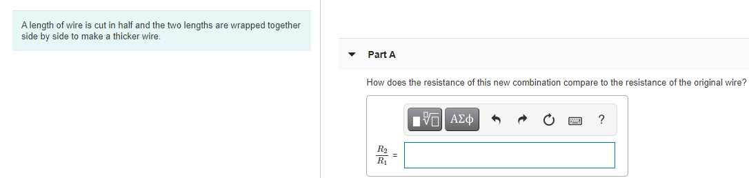 Solved A length of wire is cut in half and the two lengths | Chegg.com