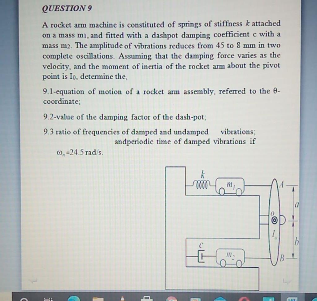 Solved QUESTION 9 A rocket arm machine is constituted of | Chegg.com