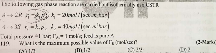 Solved The following gas phase reaction are carried out | Chegg.com