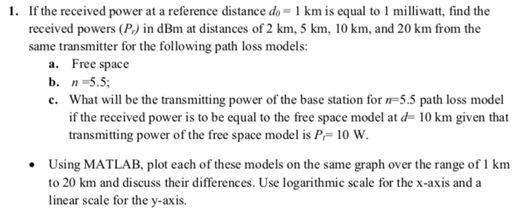 Solved 1. If the received power at a reference distance d0=1 | Chegg.com