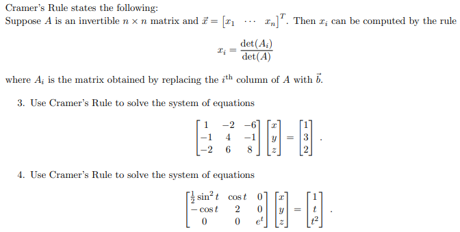 Solved Cramer's Rule states the following: Suppose A is an | Chegg.com