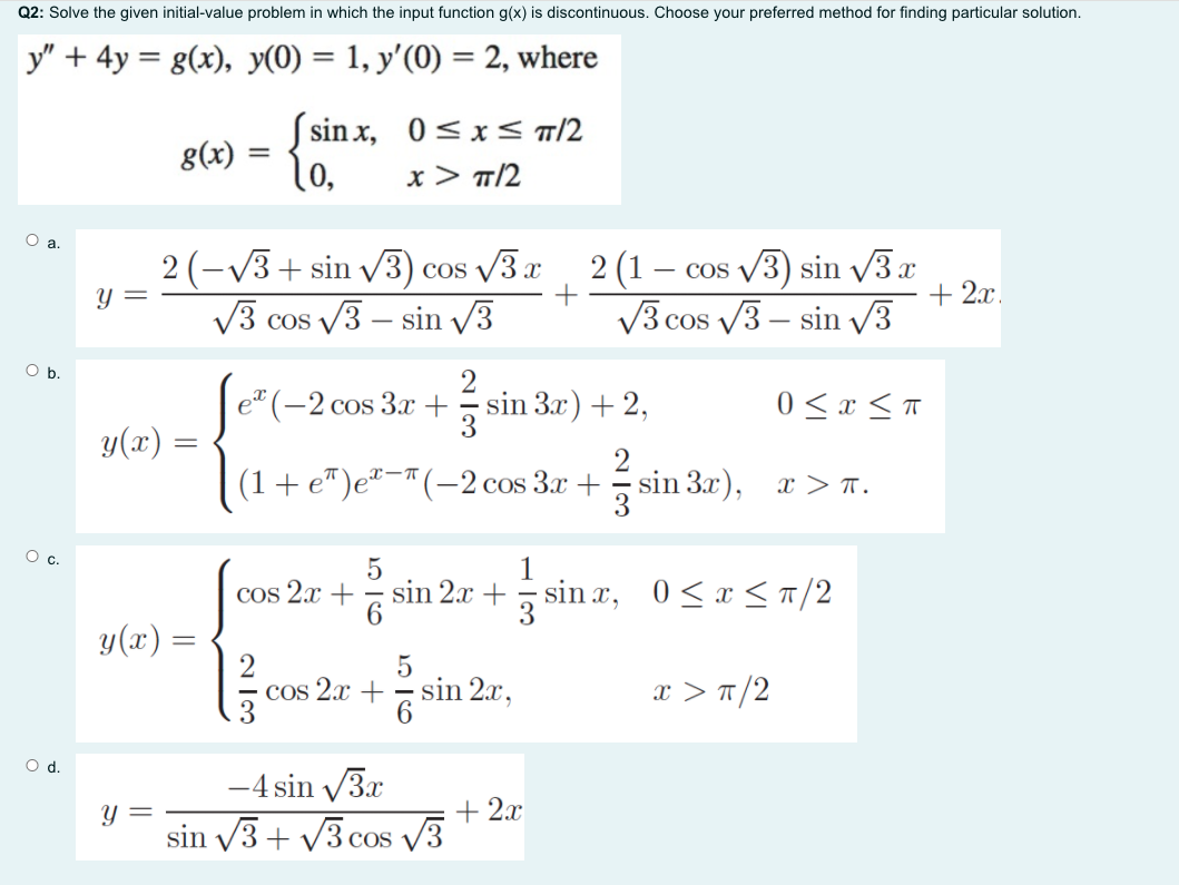 Solved Q2: Solve the given initial-value problem in which | Chegg.com