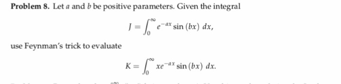 Solved Problem 8. Let A And B Be Positive Parameters. Given | Chegg.com ...