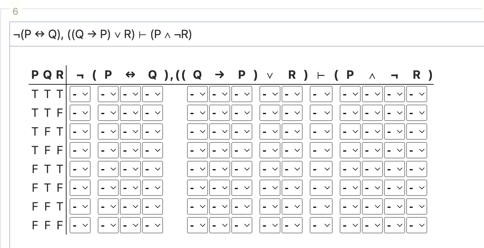 6 ¬(P↔Q),((Q→P)∨R)⊢(P∧¬R) | Chegg.com