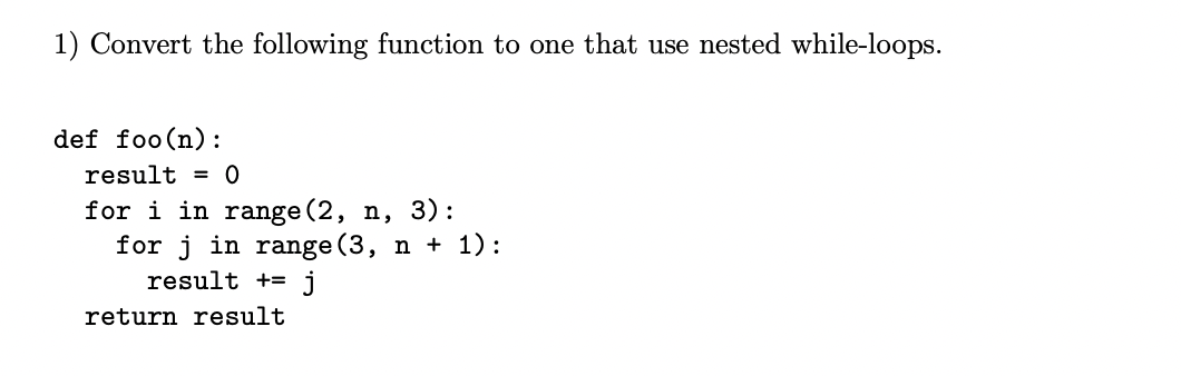 Solved 1) Convert the following function to one that use | Chegg.com