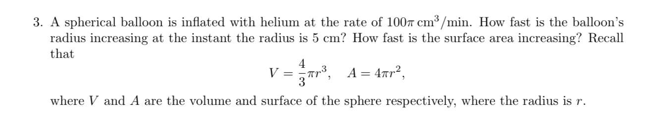 Solved 3. A spherical balloon is inflated with helium at the | Chegg.com