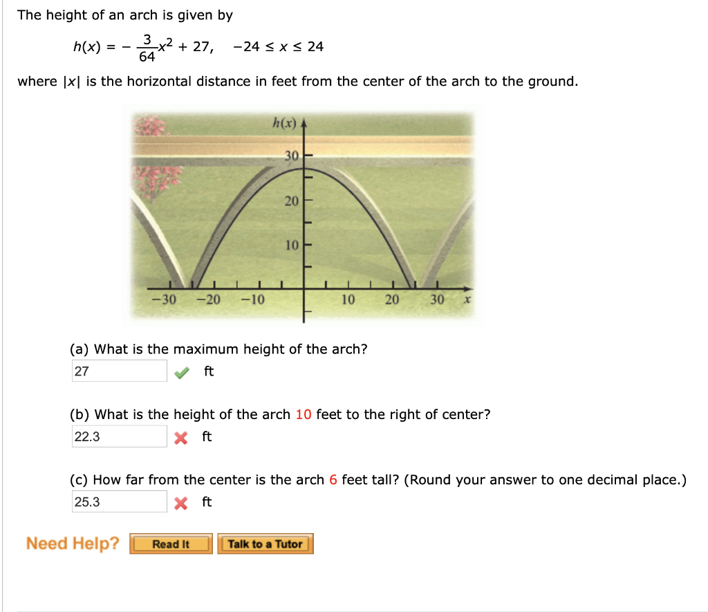 Solved The height of an arch is given by h(x) =64x2 + 27,