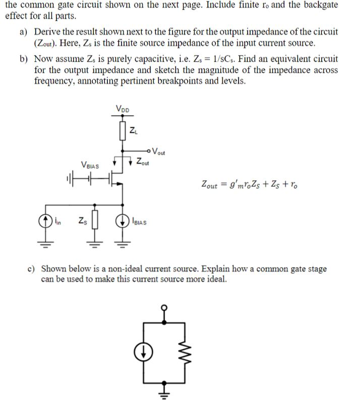 Solved the common gate circuit shown on the next page. | Chegg.com