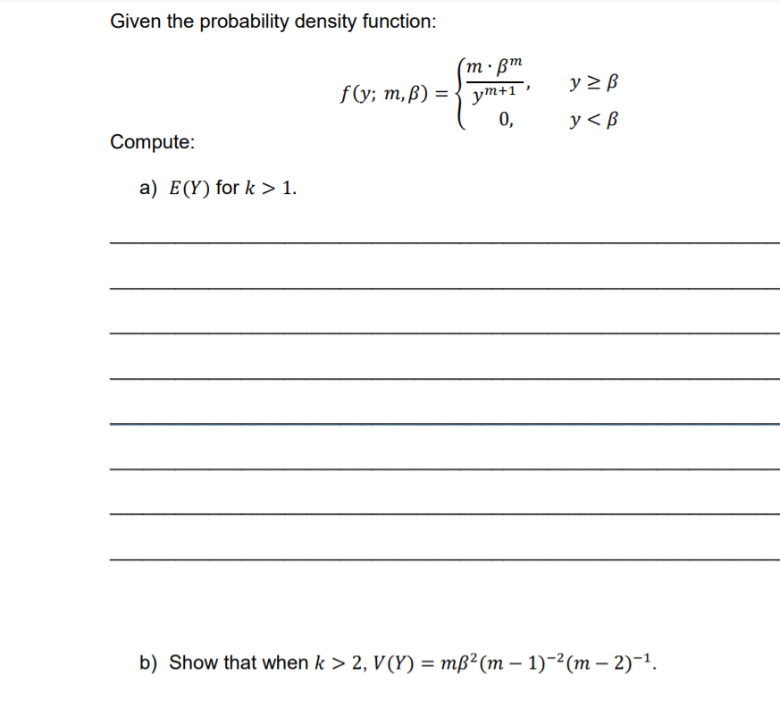 Given The Probability Density Function Y B M Ssm Chegg Com