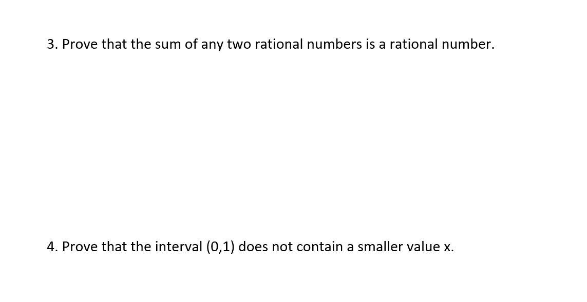 Solved 3. Prove That The Sum Of Any Two Rational Numbers Is | Chegg.com