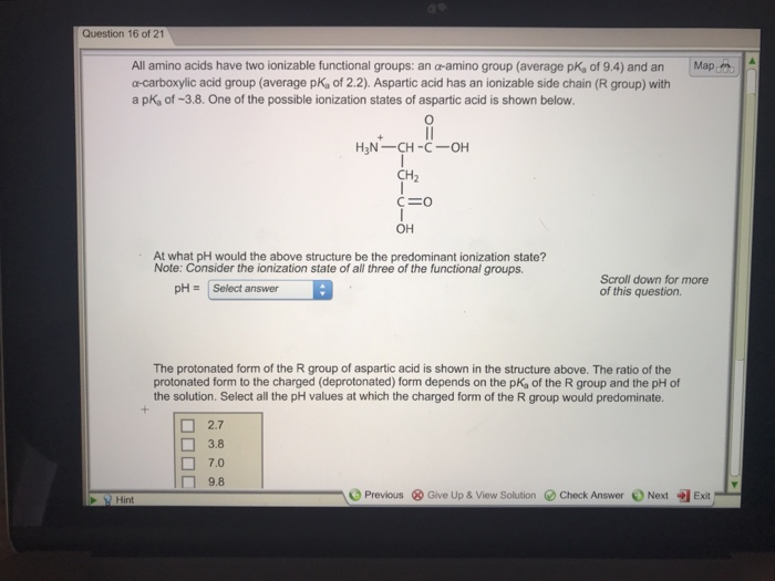 Solved Question 16 of 21 All amino acids have two ionizable