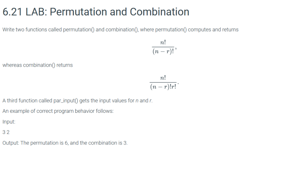Solved 6.21 LAB: Permutation and Combination Write two | Chegg.com