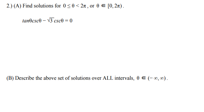 Solved 2.) (A) Find solutions for 0 | Chegg.com