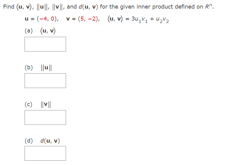 Solved Find (u, V), ||u||, ||v||, And D(u, V) For The Given | Chegg.com