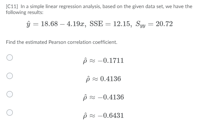 Solved [C11] In a simple linear regression analysis, based | Chegg.com