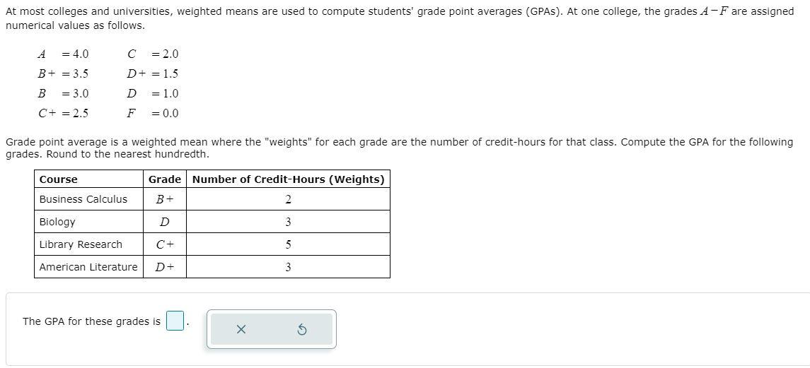 Solved At most colleges and universities, weighted means are | Chegg.com