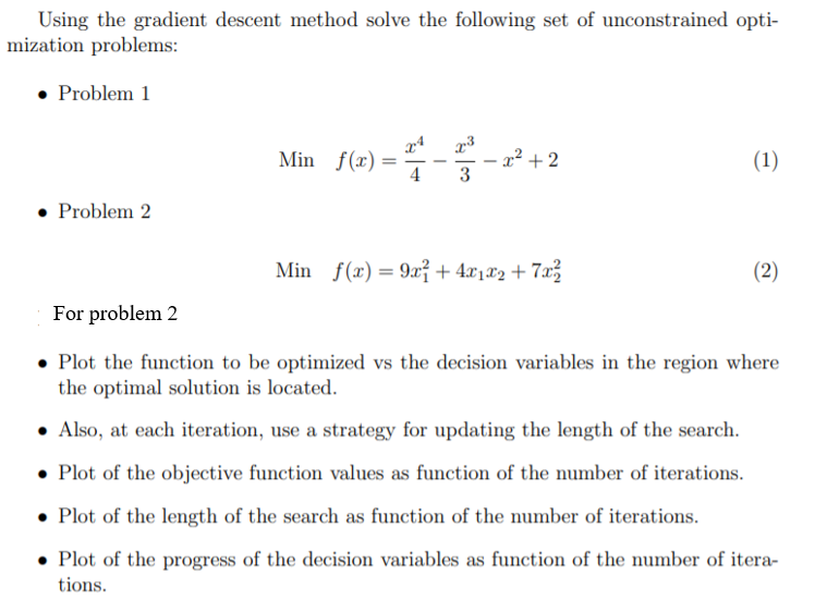 Solved] . 1. Solve the following using steepest descent algorithm. Start