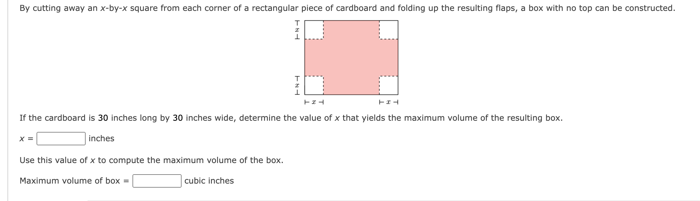 Solved If the cardboard is 30 inches long by 30 inches wide, | Chegg.com