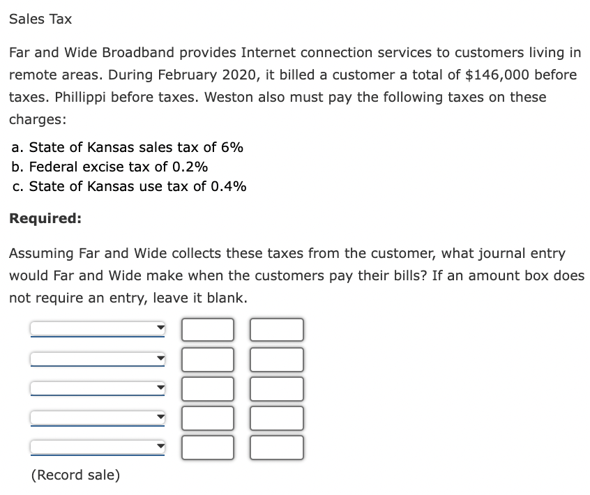 Solved Sales Tax Far and Wide Broadband provides