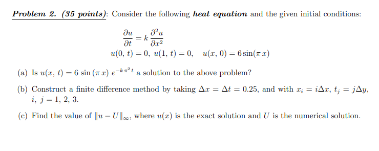 Solved Problem 2. (35 points): Consider the following heat | Chegg.com