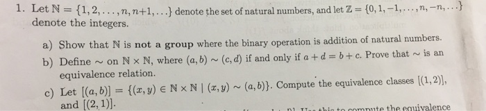 Solved 1. Let N={1, 2, denote the integers. ,n,n+1, ) denote | Chegg.com