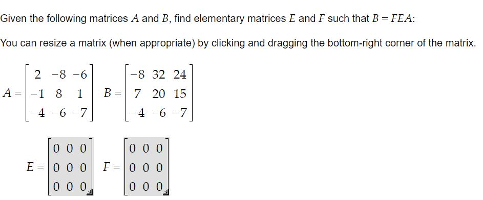 Solved Given The Following Matrices A And B, Find Elementary | Chegg.com