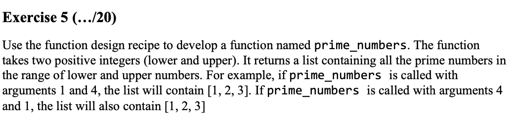 Solved Exercise 5 (.../20) Use the function design recipe to | Chegg.com