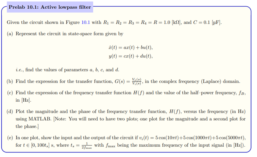 Solved Prelab 10.1: Active lowpass filter Given the circuit | Chegg.com