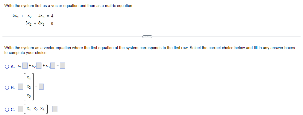 Solved Write the system first as a vector equation and then | Chegg.com