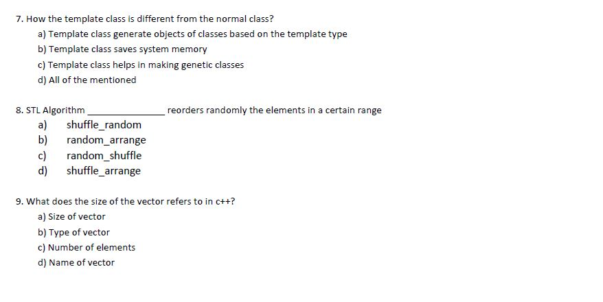 Solved 7 How the template class is different from the Chegg com Solved 7 How the template class is different from the Chegg com