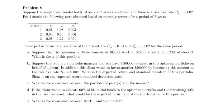 Solved Problem 8 Suppose the single index model holds. Also, | Chegg.com