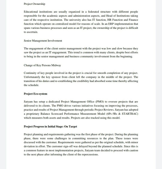 Solved 1. Which challenges face the project? 2. Did the | Chegg.com