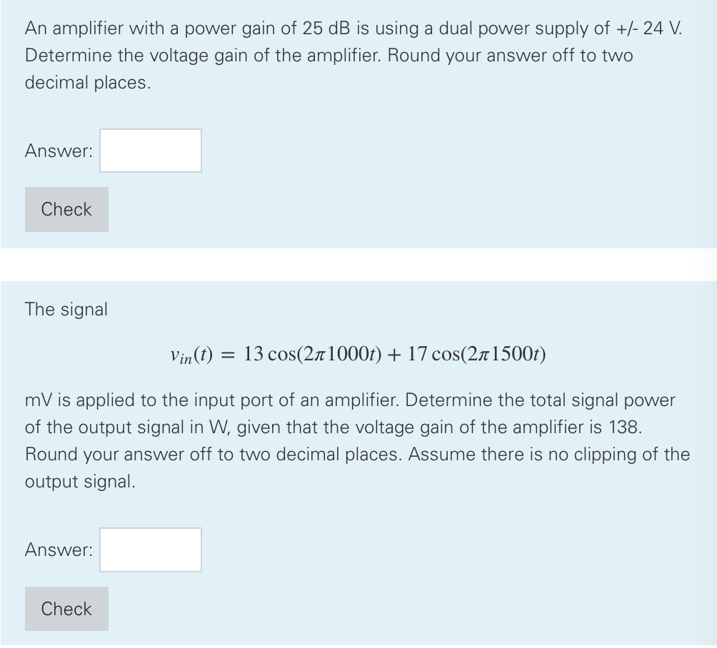 Solved An amplifier with a power gain of 25 dB is using a | Chegg.com