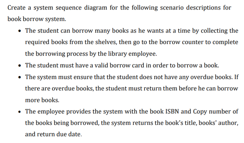 Solved Create a system sequence diagram for the following | Chegg.com