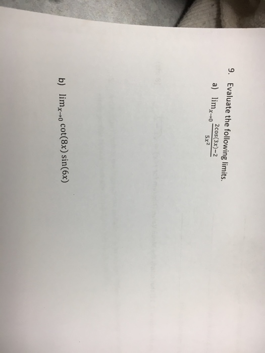 solved-9-evaluate-the-following-limits-2cos-3x-2-b-limx-0-chegg