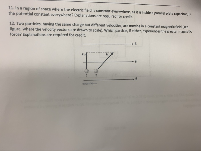 Solved 11. In a region of space where the electric field is | Chegg.com