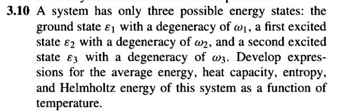 Solved 3.10 A system has only three possible energy states: | Chegg.com