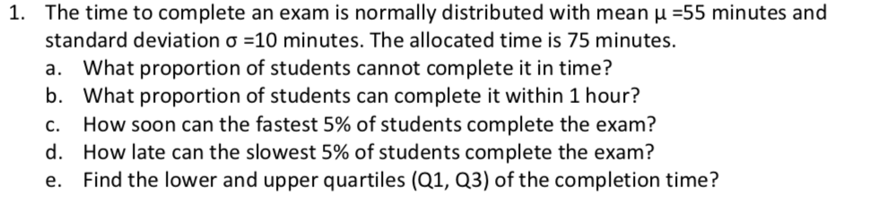 Solved 1. The time to complete an exam is normally | Chegg.com