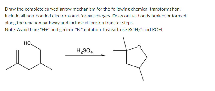 Solved Draw the complete curved-arrow mechanism for the | Chegg.com