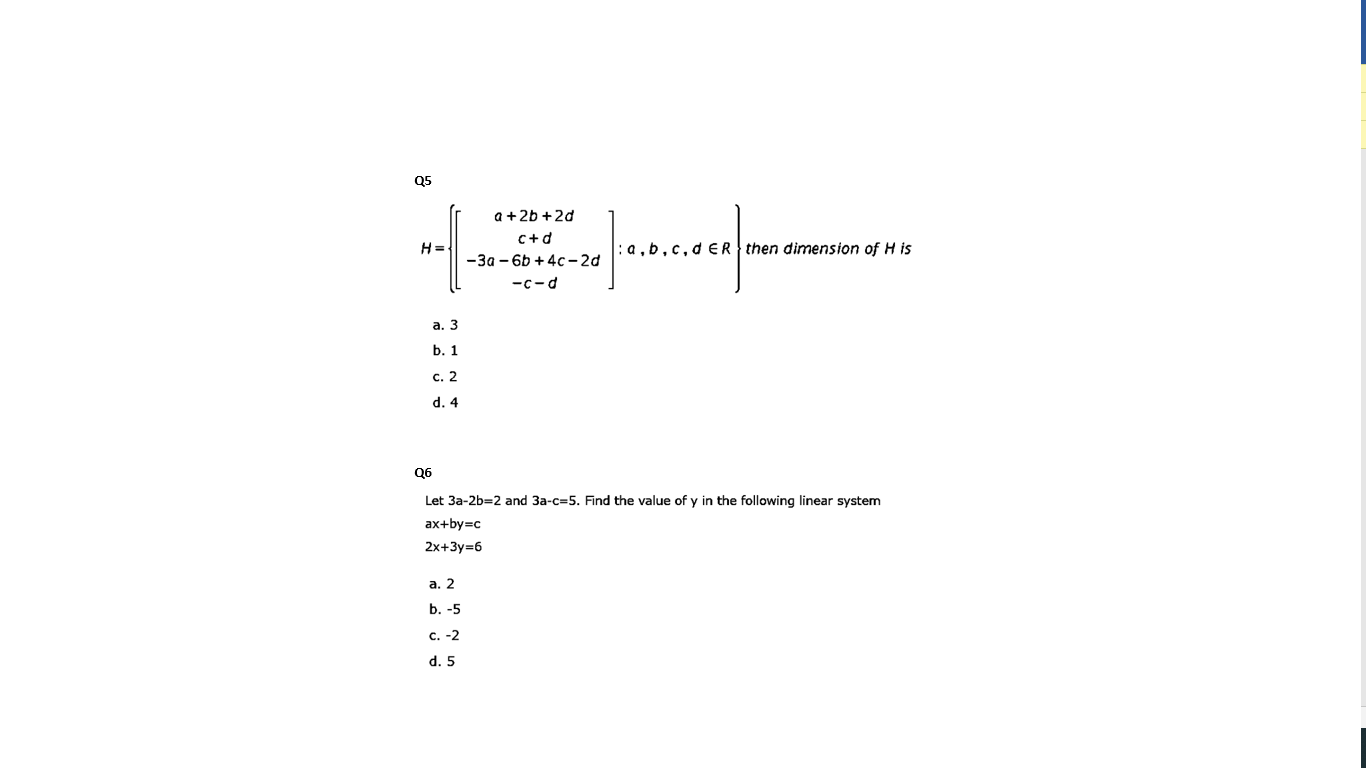 Solved Q5 H= a + 2b +2d C+0 -3a - 6b + 4C-2d -C-d : | Chegg.com