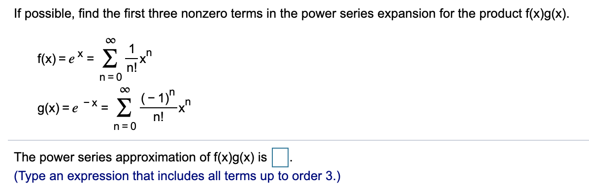 Solved If Possible Find The First Three Nonzero Terms In Chegg Com