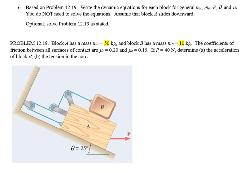 Solved 6. Based on Problem 12.19. Write the dynamic | Chegg.com