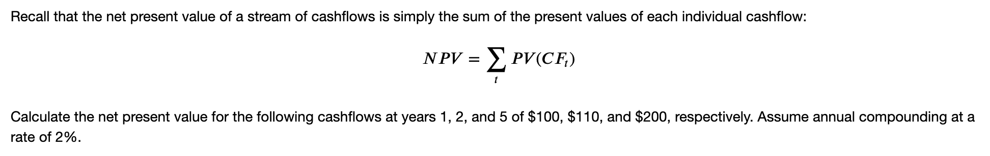 Solved Recall that the net present value of a stream of | Chegg.com