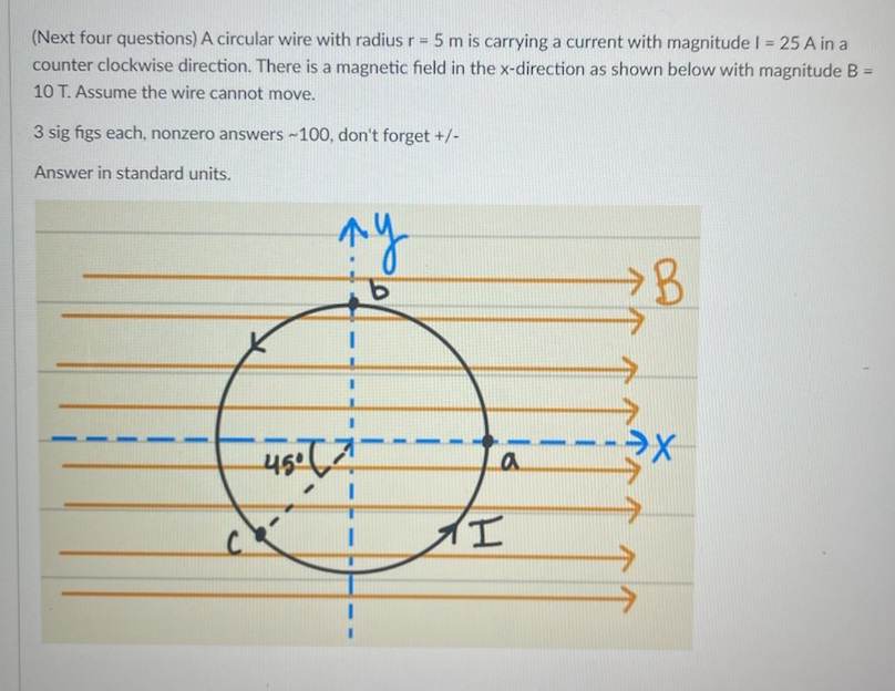 Solved (Next four questions) A circular wire with radius r=5 | Chegg.com